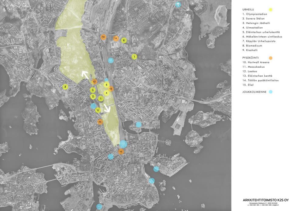 9 Ympäristön kehittämistarve Olympiastadion sijaitsee poikkeuksellisen keskeisellä paikalla Helsingissä.
