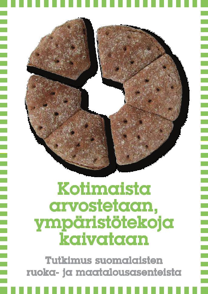 Kotimaisuutta arvostetaan, ympäristötekoja kaivataan Ajatuspaja e2:n, Maaseudun Sivistysliiton ja MTK:n toteuttama tutkimus kertoo suomalaisten ruoka- ja maatalousnäkemyksistä kotimaisuuden, EU:n ja