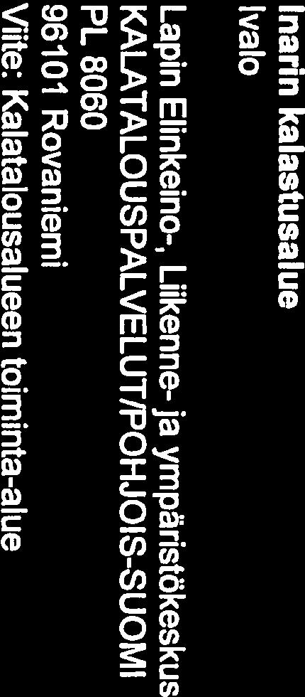 Inarin kalastusalue vastustaa Tulomajoen vesistön (Luifojoen) liittämistä Lokka Porttipahta kalastusalueeseen. Perustelut: Valtaosa Luttojoen vesistön vesistä saa alkunsa Inarin kunnan puolelta.