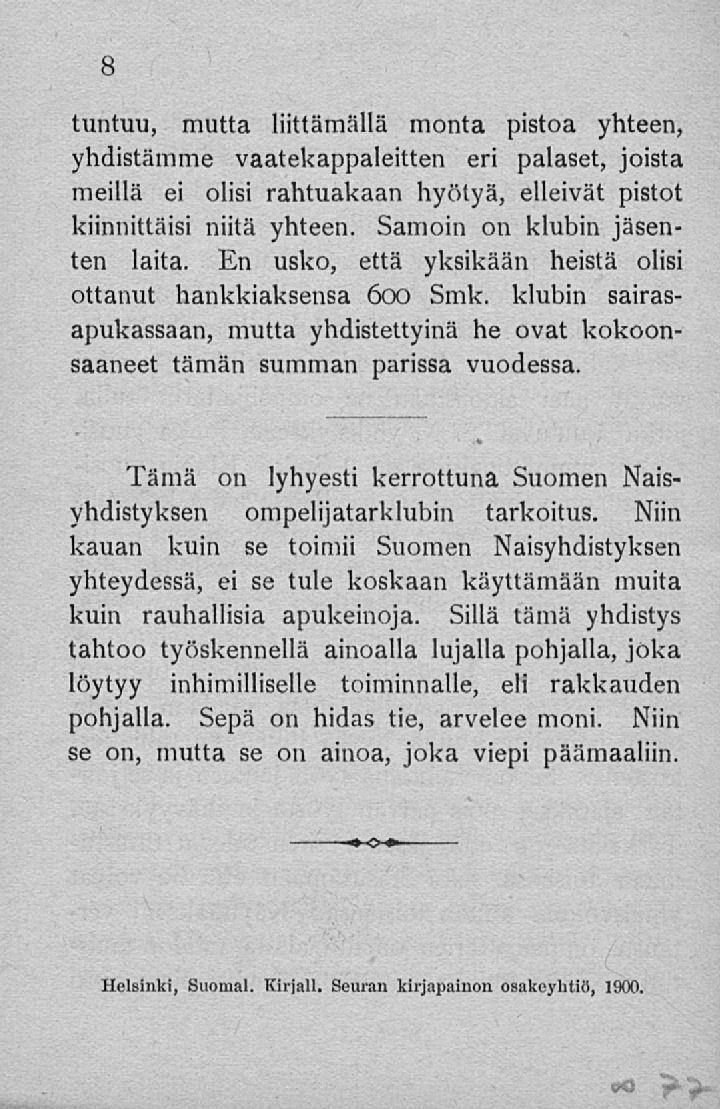 tuntuu, mutta liittämällä monta pistoa yhteen, yhdistämme vaatekappaleiden eri palaset, joista meillä ei olisi rahtuakaan hyötyä, elleivät pistot kiinnittäisi niitä yhteen.
