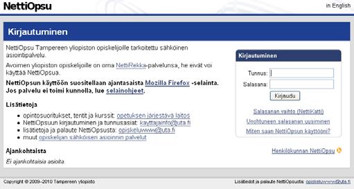 Esimerkkejä havainnollistuksesta opiskelijan sähköinen asiointijärjestelmä omat tiedot henkilökunnan järjestelmä opiskelijan tiedot opintosuoritukset opintosuunnitelma kurssivalinnat