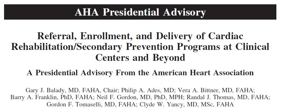 Medical directors of cardiac rehabilitation (CR) / secondary prevention (SP) programs are responsible for the