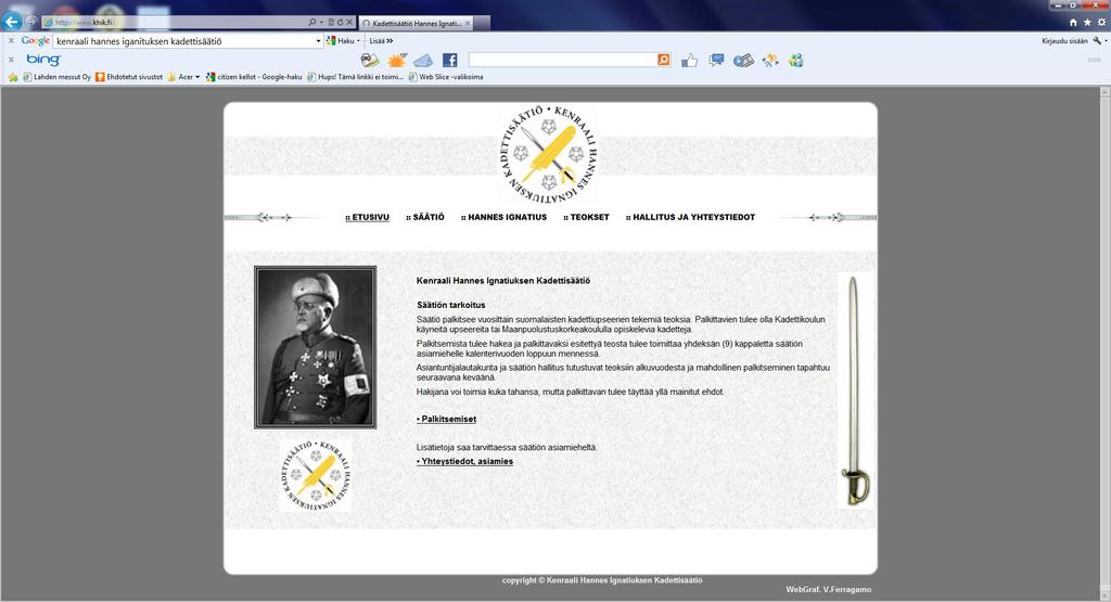 Kenraali Hannes Ignatiuksen Kadettisäätiö Kadettikunnan perustama *palkitsee suomalaisten kadettiupseerien teoksia (ei
