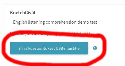 Toimittaa kokelaiden koesuoritukset sisältävät USB-muistit sekä muut kokeessa käytetyt USB-muistit rehtorille. Kaikki USB-muistit säilytetään YTL:n määräysten mukaisesti 5. Kokeen jälkeen klo 15.