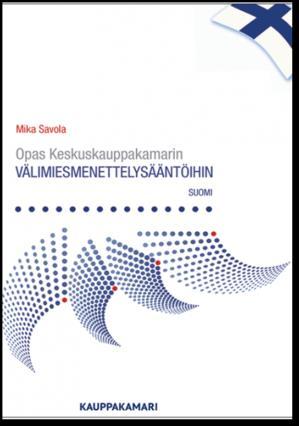 Välimiesmenettelyn alalla tapahtunut voimakas KV-kehitys edellytti sääntöjen päivitystä Keskuskauppakamarin välimiesmenettelysäännöt ja nopeutettua välimiesmenettelyä koskevat säännöt tulivat voimaan