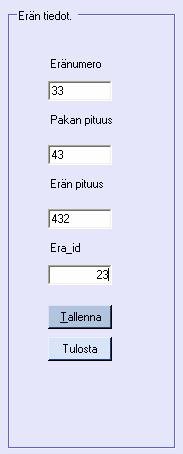 32 Erän tiedot Kuva 8.8. Erän tiedot - Eränumero = Jokaiselle erälle pitää olla oma eränumero.