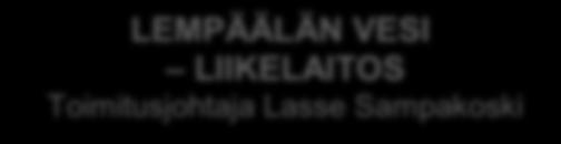 8 LE MP ÄÄ LÄ N KU NN AN HE NK ILÖ ST ÖO RG AN ISA ATI O ELINKEINOTOIMI Lempäälän Kehitys Oy Toimitusjohtaja Kari Löytty