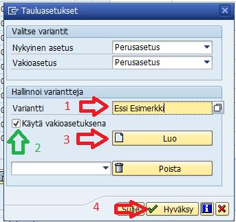 1) Syötä Variantti -kenttään asetuksen nimi.