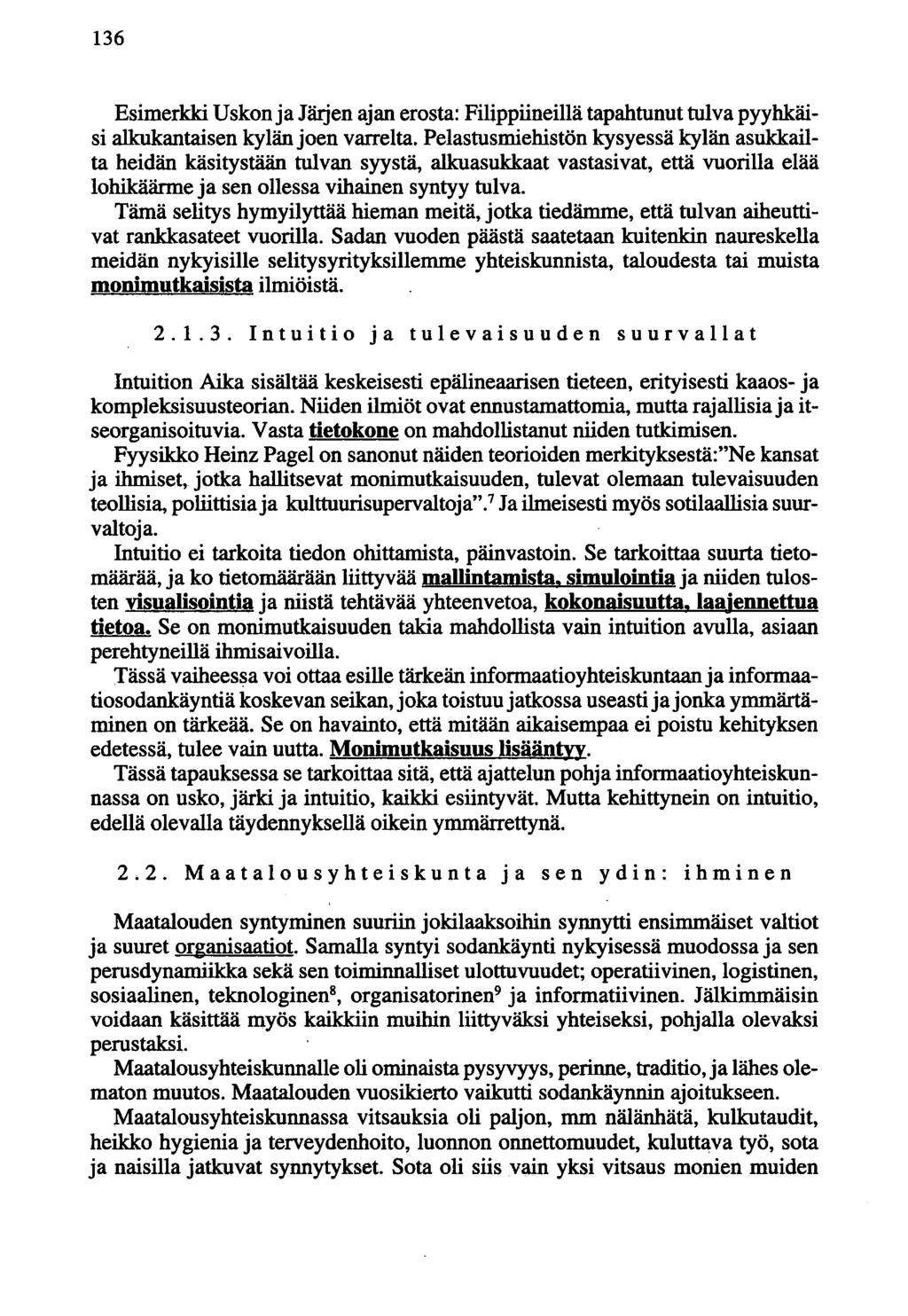 136 Esimerkki Uskon ja Järjen ajan erosta: Filippiineillä tapahtunut tulva pyyhkäisi alkukantaisen kylän joen varrelta.