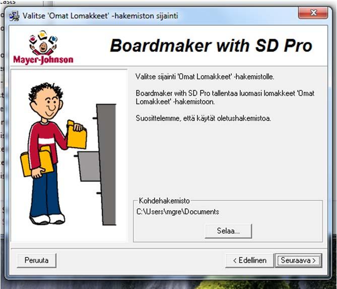 Boardmaker with Speaking Dynamically Pro-ohjelma tekee asennuksen aikana käyttäjälle Omat Lomakkeet kansion joka myöhemmin löytyy täältä: Kirjastot\Tiedostot\Omat Lomakkeet.
