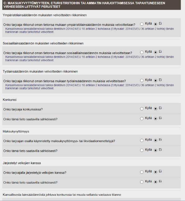 ESPD III osa: Poissulkemisperusteet Täytä kaavakkeeseen kaikki pyydetyt III osan kohdat.