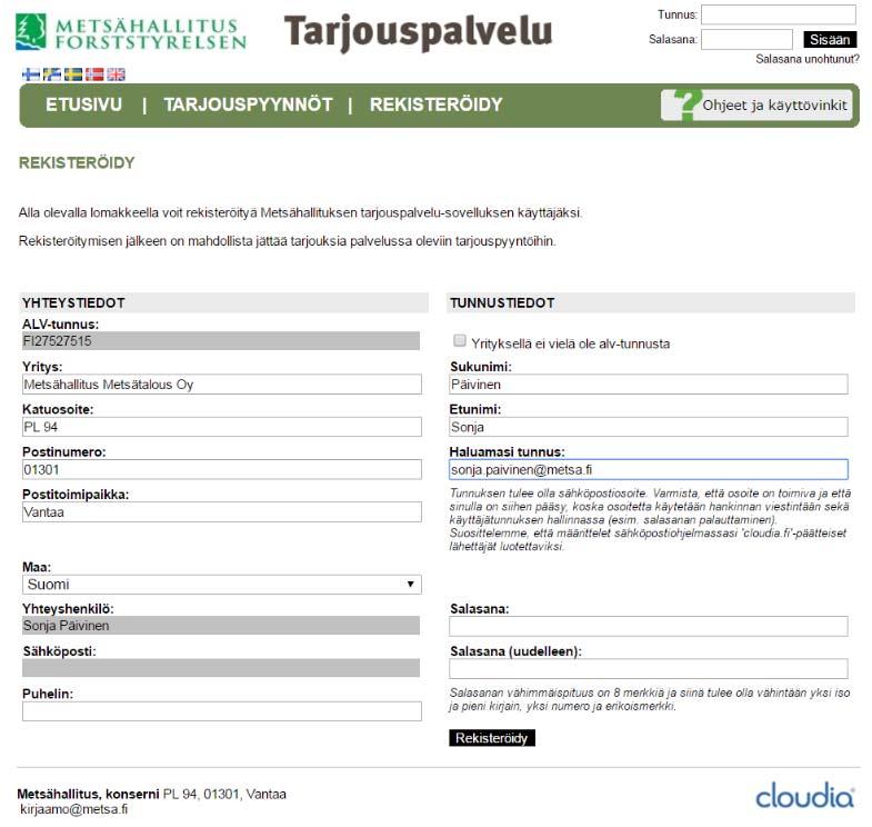 Varsinainen rekisteröitymis-lomake avautuu: Syötä pyydetyt tiedot ja määrittele haluamasi tunnus ja salasana Käyttäjätunnuksena toimii kunkin