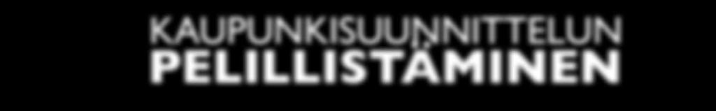kaupunkisuunnittelussa Case: Bay City Play