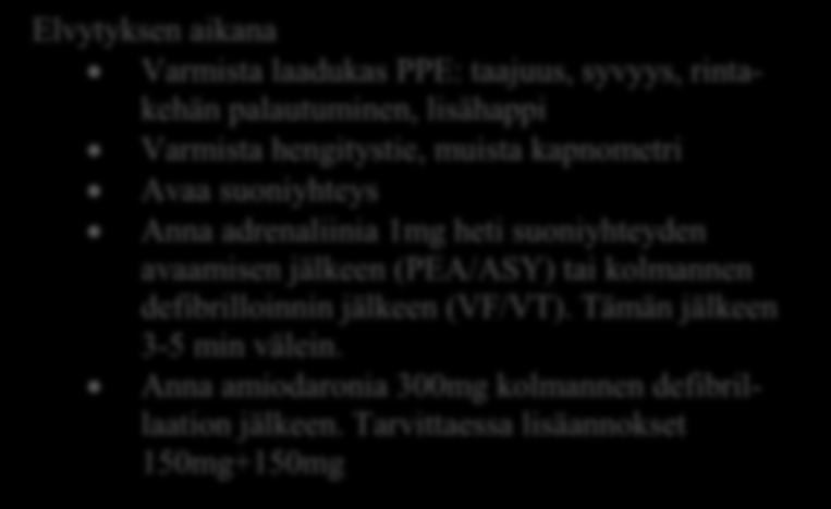 hengitystie, muista kapnometri Avaa suoniyhteys