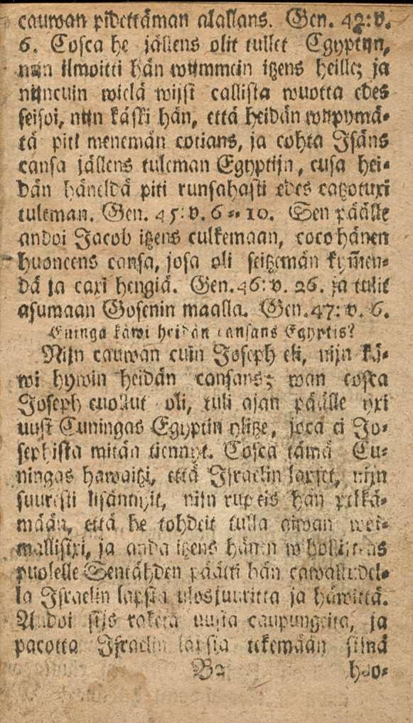 - ' cauwan pidcttämcm alallans. Gcn. 6. Cosca hc jäliens olit mlltt Cgyptyn, ti«.