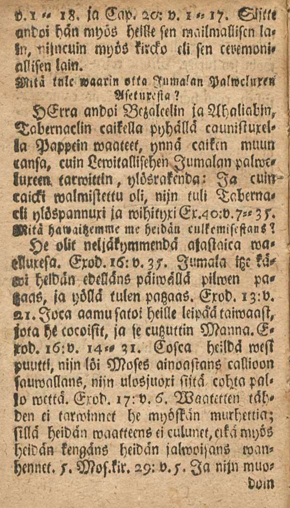 v., 18. la Ccip. " 2c,.- v. l 17. Siftte «ndoi hän myös HM sen mailmalliscn la» ln, vijncuin myös kircko lli sm ctvemoni» tlllisen lain. Mitä lnlc «aarin «tta Jumalan PalwcluM Aseturcsta?