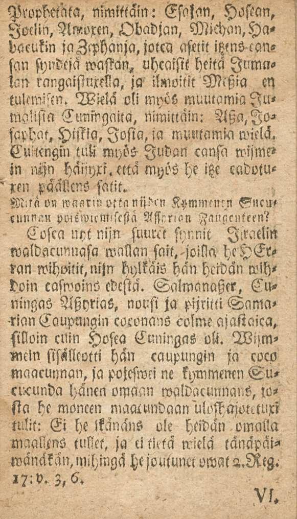 ' xen PropWäta, nimittäin: Esajan, Hostan, Joelin,?