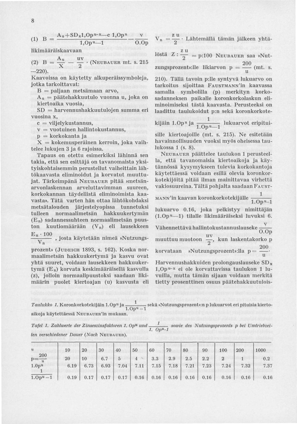 A u + SDxl,Op u - x c l,op u y_ ( } ~ l,op» 1 O.Op likimääräiskaavaan An uv (2) B = (NEUBAUER mt. s. 215 2).