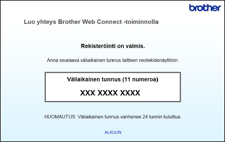 5 Kirjoita tämä väliaikainen tunnus muistiin, sillä tarvitset sitä tilien rekisteröimiseen laitteeseen.