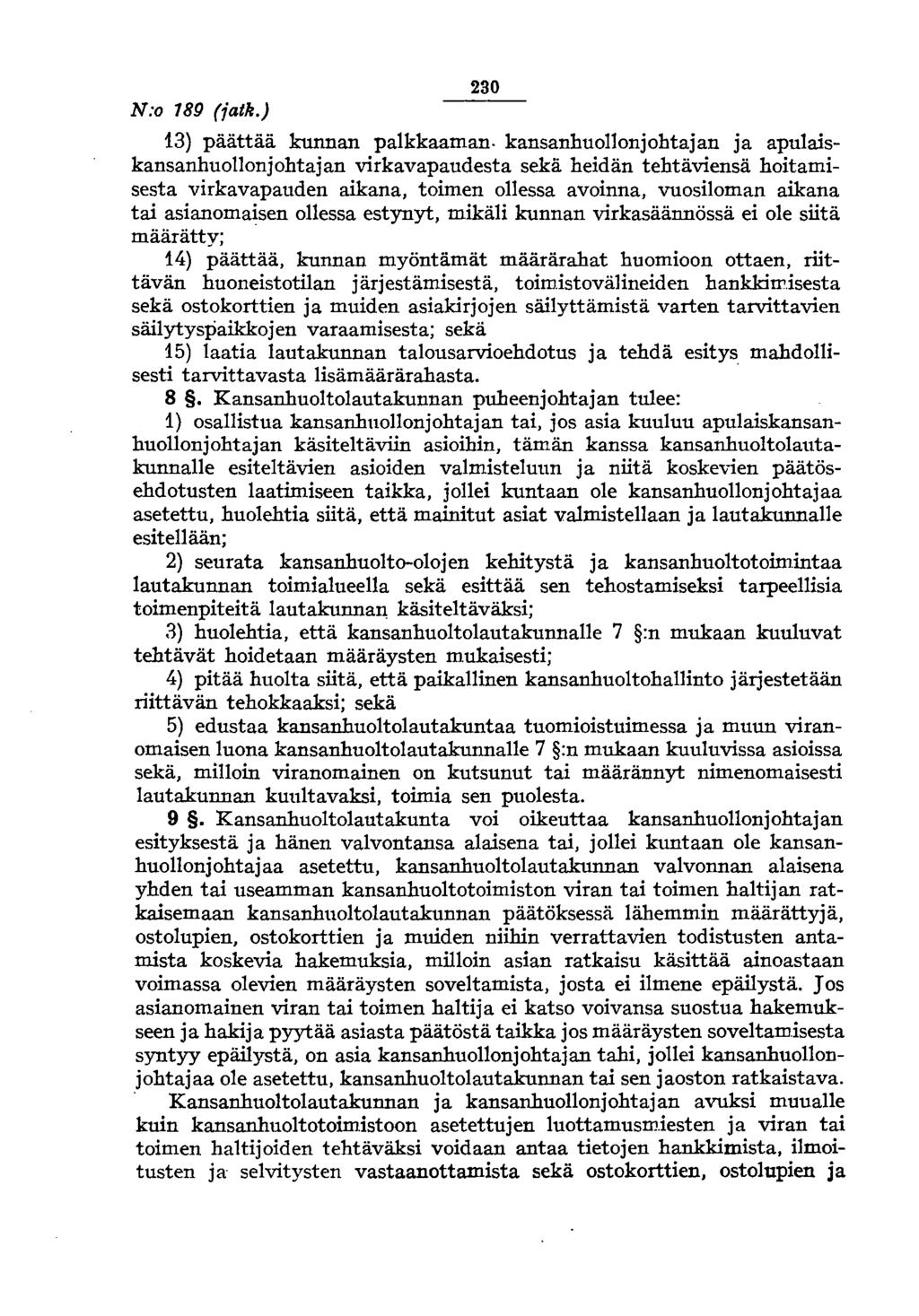N:o 189 (fatk.) 230 13) päättää kunnan palkkaaman.