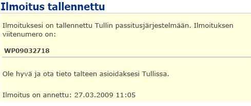 Mikäli ilmoittaja on ilmoittanut