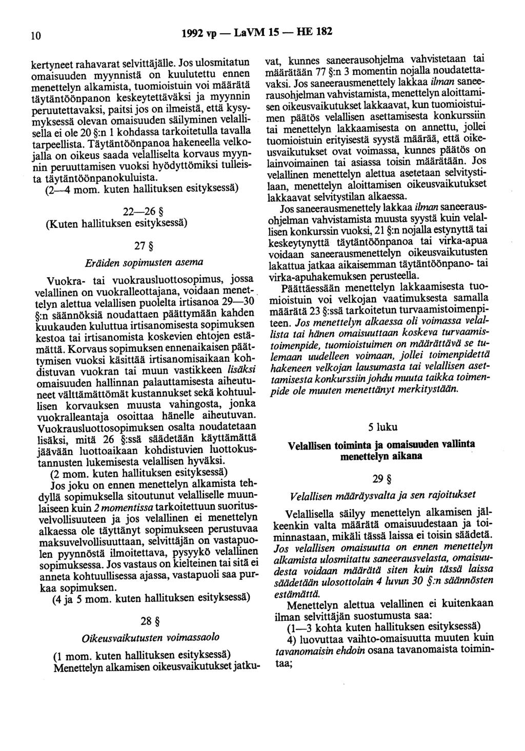 10 1992 vp- LaVM 15- HE 182 kertyneet rahavarat selvittäjälle.