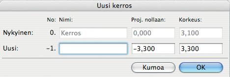 Kerros alaspäin Komento+F2 ja Siirry kerrokseen... Komento+Vaihto+F2 (avaa ikkunan, johon halutun kerroksen numero syötetään).