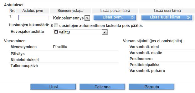 Astutustietojen tallennus Kirjoita astutus/siemennyspäivämäärä. Valitse siemennystapa pudotusvalikosta.