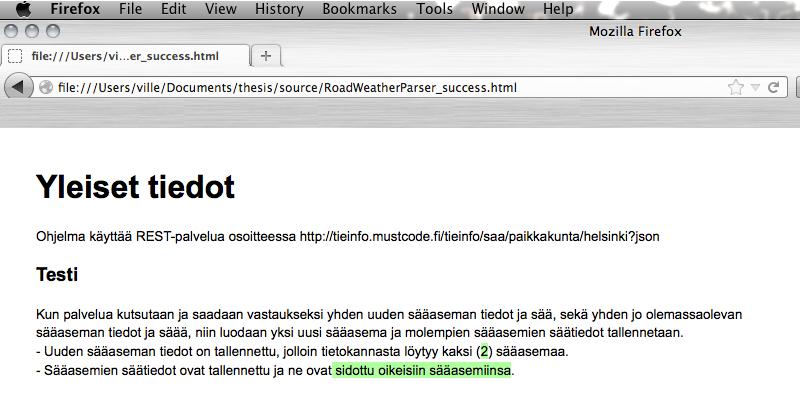 41 4.8 Hyväksymistestin läpäisy Kun yksikkötestit on saatu tehtyä ohjelman eri osille, ajetaan hyväksymistesti, jotta nähdään toteuttaako ohjelma hyväksymismääritykset.