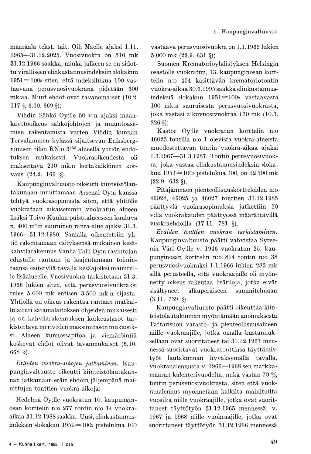 määräala tekst. tait. Oili Mäelle ajaksi 1.11. 1965 31.12.