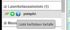 AINEISTON HAKU - PISTEPILVET Avaa vasemmasta valikosta Laserkeilausaineisto ja klikkaa + Valitse tarvitsemasi pistepilviruutu(m5114f2).