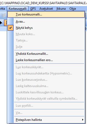 KORKEUSMALLIN LUOMINEN Valitse Korkeusmalli ja Tuo