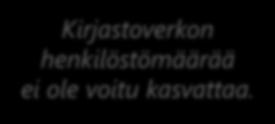 henkilöstömäärää ei ole voitu