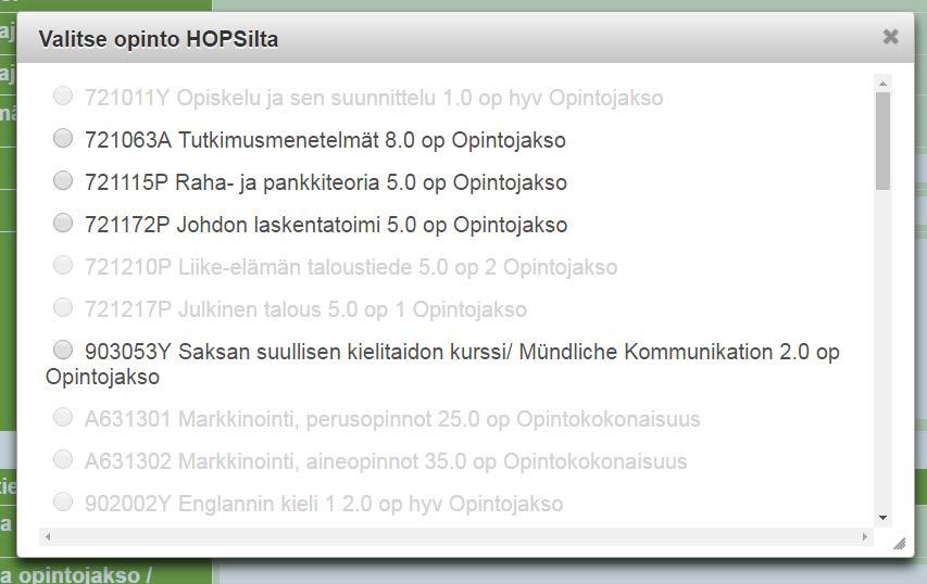 OSAT Opiskelijan ohje 8 `Valitse opinto HOPSilta painikkeella avautuu erillinen ikkuna (kuva alla), johon listataan opiskelijan viimeisimmän sähköisen HOPSin kaikki opinnot.