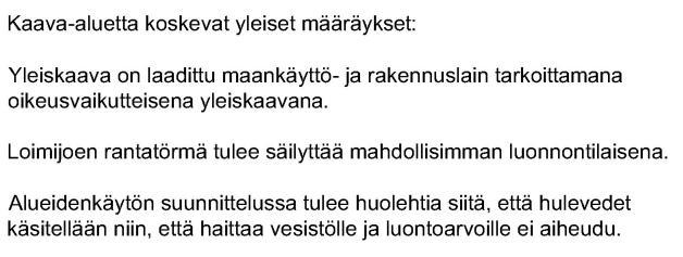 1 Mitoitus Koko alueen pinta-ala on 0,79 ha ja se osoitetaan kokonaan luonnonsuojelutarkoituksiin, mahdollistaen kuitenkin kevyet retkeily- ja virkistyskäyttörakenteet. 5.1.2 Yleiskaavamerkinnät ja määräykset Osayleiskaavamerkintöjen pohjana on käytetty 31.