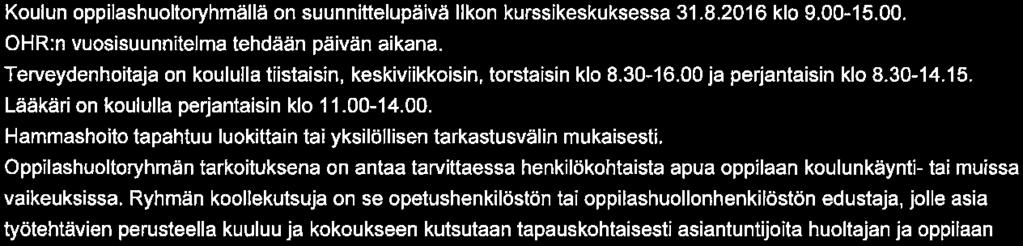Kostian koulu Sivu 8/11 Tavoitteet: Työelämään tutustuminen (osallistujat, ajankohdat) 6. luokat ovat varanneet ajat yrityskylään Tampereelle.