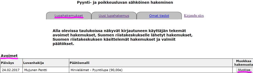 Jos hakemusta ei lähetetä, näkyy se Avoin -tilassa