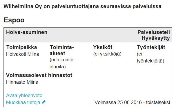 13 3.3 Hyväksyttyjen palveluhakemusten tarkastelu Hyväksytyt palvelusetelihakemukset näkyvät Palvelut -välilehden alla, ja näissä palveluissa tilana on Hyväksytty.