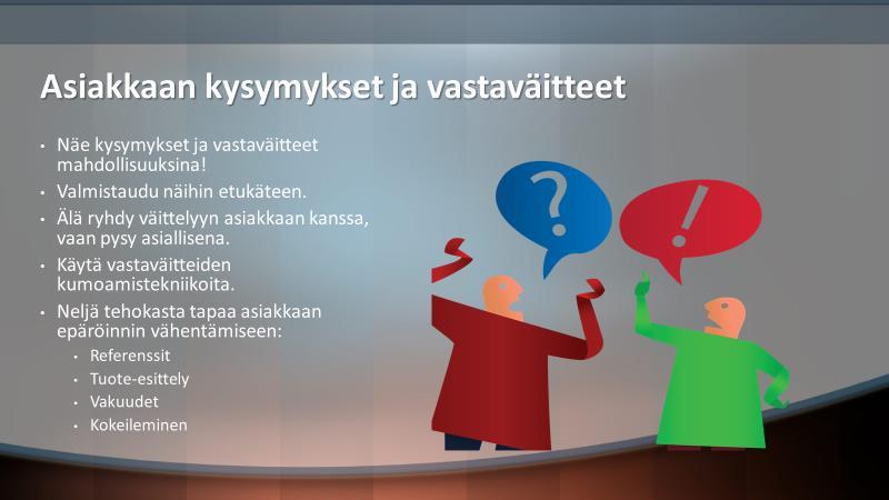 Myyjän on hyvä ymmärtää, että vastaväitteet eivät ole uhka, vaan mahdollisuus.