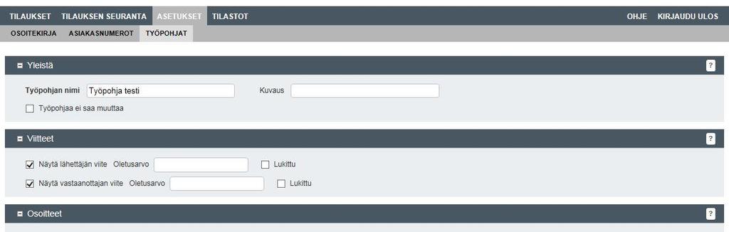 Anna mallille informatiivinen nimi. Näin yrityksen muut käyttäjät voivat helposti valita oikean mallin. Esim. Ahvenanmaan lähtevät kuljetukset, paikalliset kuljetukset jne.