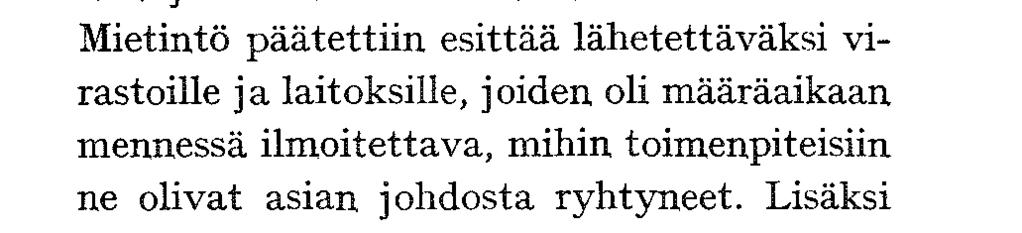 8. Järjestelytoimisto J arj estely toimisto toimi tehostamista.