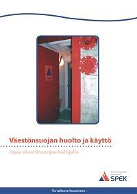 suojelumateriaali. Väestönsuojan hoitajan kurssi, 4 t Kurssi on tarkoitettu S1 ja K -luokan väestönsuojan hoitajille tai tehtävään haluaville sekä heidän varahenkilöilleen.