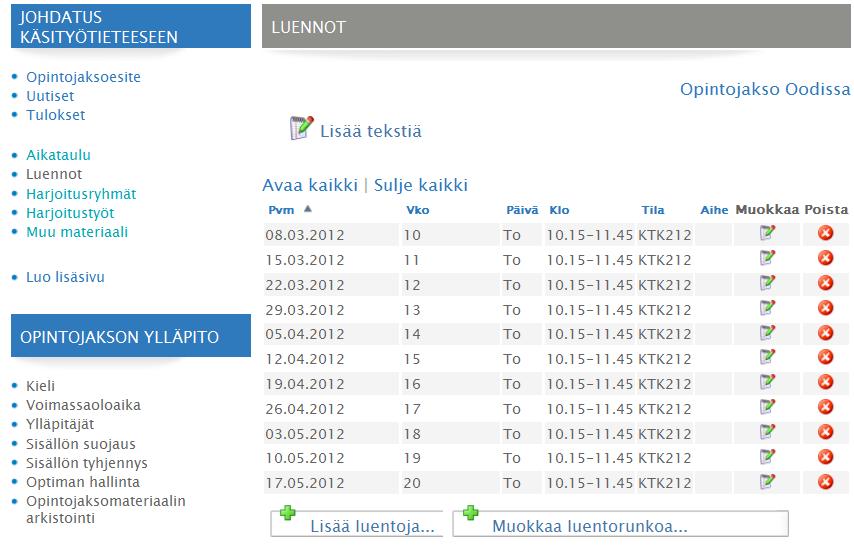 Syötä luennon päivämäärä (kalenterin avulla), kellonajat ja sali. Voit muokata jo tässä yksittäisen luentokerran tietoja, ks. ohjeen kohta Luentojen muokkaaminen sivulla 10.