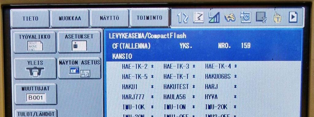 Liite 1 (55) Valitaan TYÖT painamalla SELECT, jolloin avautuu kuvan 71 mukainen