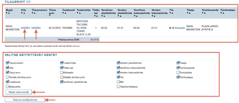 Pääset tarkastelemaan tilauksesi tietoja tarkemmin painamalla hiirellä Viite tai Tilausnumeroasi Kuva 3.3.1.2.