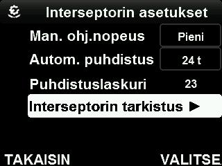 9.3 INTERSEPTORIN TARKISTUS Tarkkaile jokaisen interseptorin tilaa tarkistamalla ne säännöllisesti. Tarkistuksessa jokainen interseptori suorittaa 5 peräkkäistä liikejaksoa.