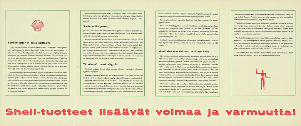 valopetroli, I Petrolimoottorien oikea polttoaine. Ennen oli markkinoilla yksi ainoa petrolilaatu jota käytettiin sekä valaistukseen ja lämmitykseen että myös moottorien polttoaineena.