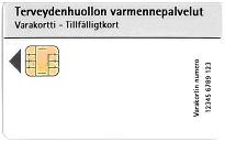 Terveydenhuollon varakortti Kadonneen/unohtuneen/hajonneen kortin tilalle Ladataan rekisteröintipisteessä Ei pinta-personointia Kaksi PIN-tunnuslukua (Poikkeus!