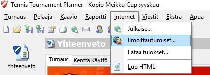 Ilmoittautumisten tuominen kisaan Internetistä -Avaa menukohta INTERNET ilmoittautumiset ja