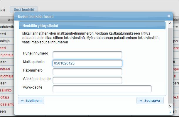 Mikäli uuden henkilön tyyppinä on yhteyshenkilö, valitaan seuraavassa vaiheessa henkilölle osoitetut työpalveluspaikat.